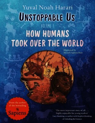 Yuval Noah Harari - Unstoppable Us, Volume 1, Häftad