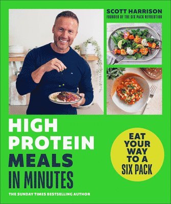 Scott Harrison - High-Protein Meals in Minutes, Häftad
