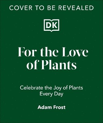 bokomslag For the Love of Plants