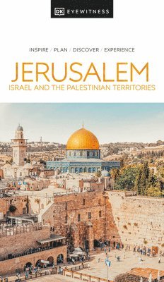 bokomslag DK Eyewitness Jerusalem, Israel and the Palestinian Territories