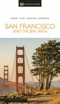 bokomslag DK Eyewitness San Francisco and the Bay Area