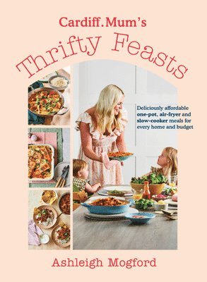 bokomslag Cardiff Mums Thrifty Feasts