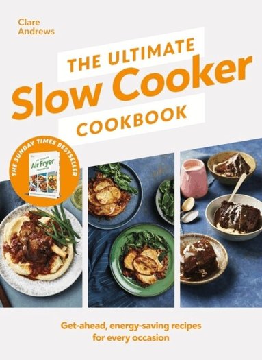 Clare Andrews - Ultimate Slow Cooker Cookbook, Inbunden