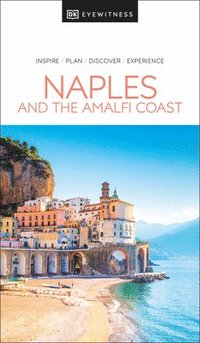 bokomslag DK Naples and the Amalfi Coast