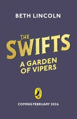 bokomslag Swifts: A Garden of Vipers