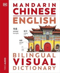 bokomslag Mandarin Chinese English Bilingual Visual Dictionary