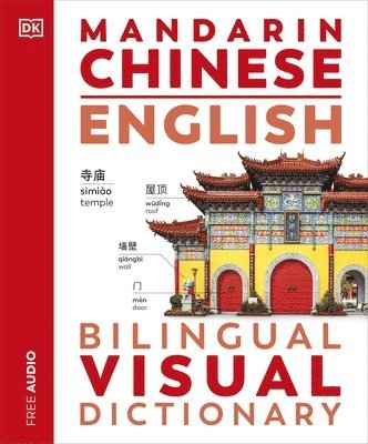 DK - Mandarin Chinese English Bilingual Visual Dictionary, Häftad