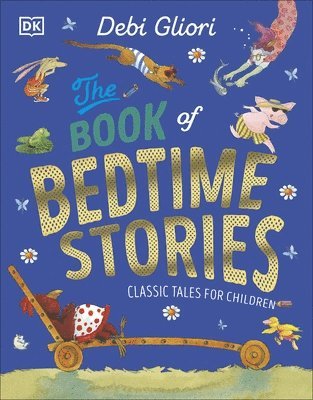 Debi Gliori - Book of Bedtime Stories, Inbunden