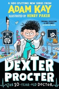 bokomslag Dexter Procter The 10-Year-Old Doctor