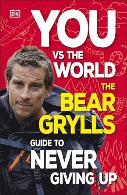 Bear Grylls - You Vs the World, Häftad