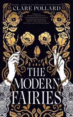 Clare Pollard - Modern Fairies, Inbunden