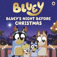 bokomslag Bluey: Bluey's Night Before Christmas