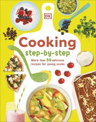 Denise Smart - Cooking Step-By-Step, Inbunden