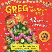 bokomslag Greg the Sausage Roll: 12 Days of Christmas