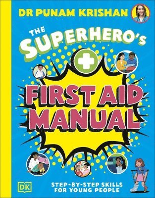 bokomslag The Superheros First Aid Manual