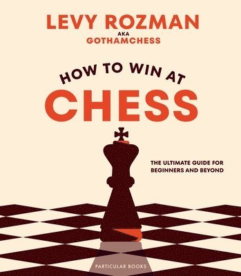 bokomslag How to Win At Chess