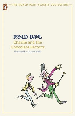 Roald Dahl - Charlie and the Chocolate Factory, Häftad