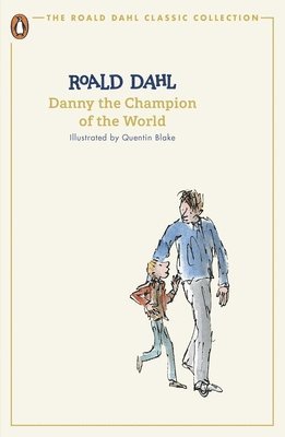 Roald Dahl - Danny the Champion of the World, Häftad