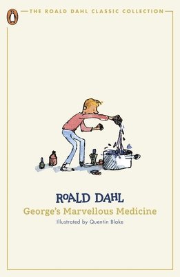 Roald Dahl - George's Marvellous Medicine, Häftad