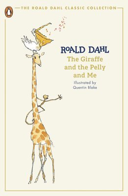Roald Dahl - Giraffe and the Pelly and Me, Häftad