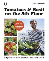 bokomslag Tomatoes and Basil on the 5th Floor (The Frenchie Gardener)