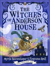 bokomslag The Forgotten Spell (The Witches of Anderson House)