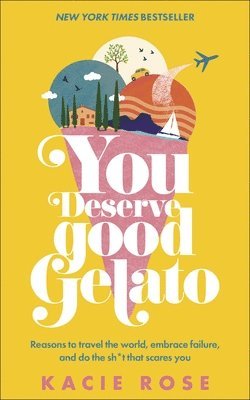 You Deserve Good Gelato 1