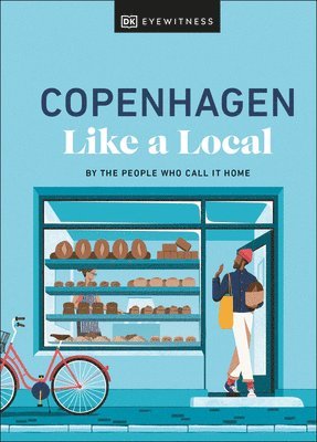 Monica Steffensen, Allan Mutuku Kortbaek, DK Travel - Copenhagen Like a Local, Inbunden