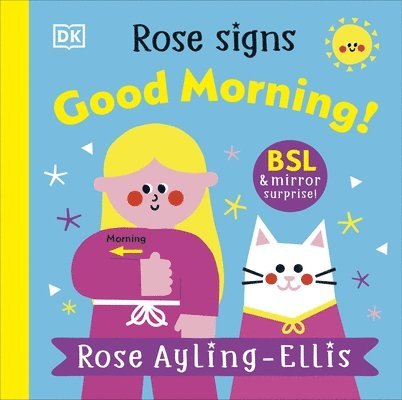 Rose Signs Good Morning! 1