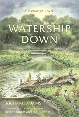 Richard Adams - Watership Down: The Graphic Novel, Inbunden