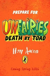 bokomslag Unfairies: Death by Toad