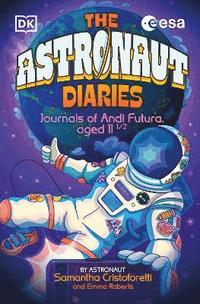 bokomslag The Astronaut Diaries