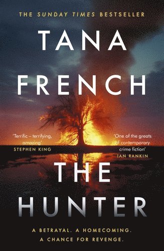 Tana French - The Hunter, Häftad