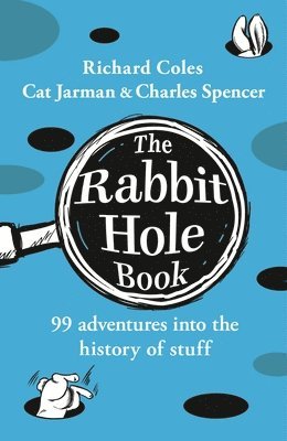 Richard Coles, Charles Spencer, Cat Jarman - Rabbit Hole Book, Inbunden
