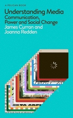 James Curran, Joanna Redden - Understanding Media, Inbunden
