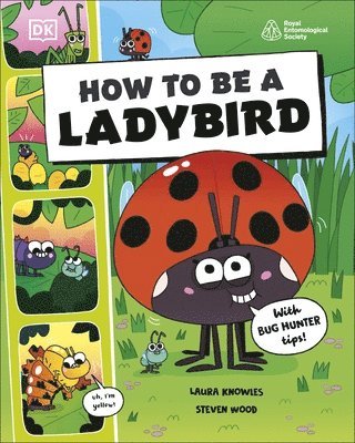 bokomslag How to be a Ladybird (in association with the Royal Entomological Society)