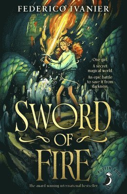 Federico Ivanier - Sword of Fire, Häftad. Tillgänglighet: Lägg i varukorg