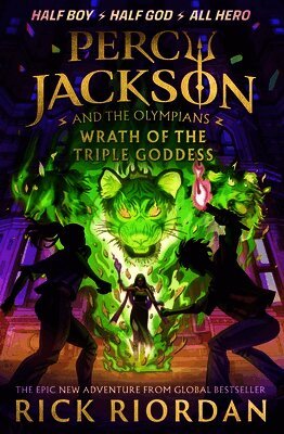 Rick Riordan - Percy Jackson and the Olympians: Wrath of the Triple Goddess, Inbunden