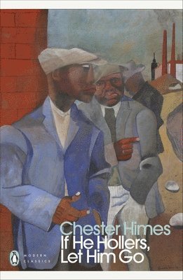 Chester Himes - If He Hollers, Let Him Go, Häftad