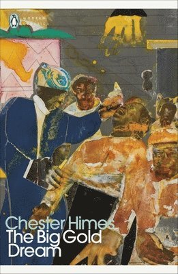 Chester Himes - Big Gold Dream, Häftad