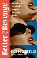 Bea Fitzgerald - Better Than Revenge, Inbunden
