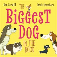 bokomslag The Biggest Dog in the Book