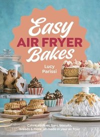 bokomslag Easy Air Fryer Bakes