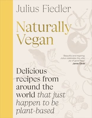Julius Fiedler - Naturally Vegan, Inbunden