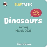 bokomslag Flaptastic Dinosaurs