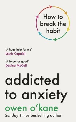 bokomslag Addicted To Anxiety