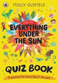 bokomslag Everything Under the Sun: The Quiz Book!