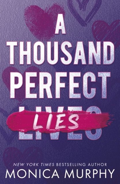 Monica Murphy - A Thousand Perfect Lies, Häftad