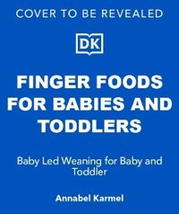 bokomslag Finger Foods for Babies and Toddlers