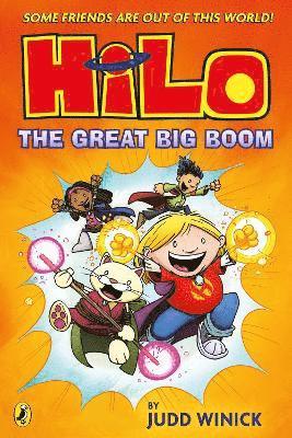 Hilo: The Great Big Boom (Hilo Book 3) 1